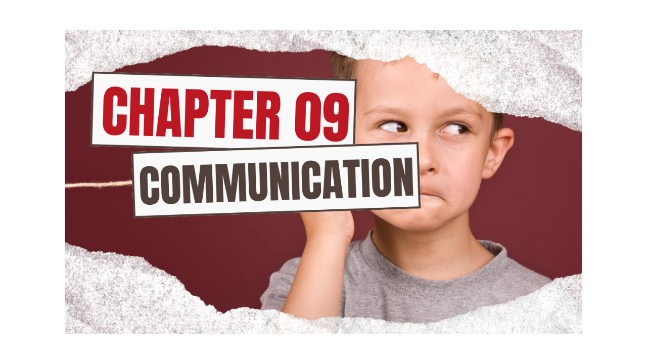 CH - 09 COMMUNICATION